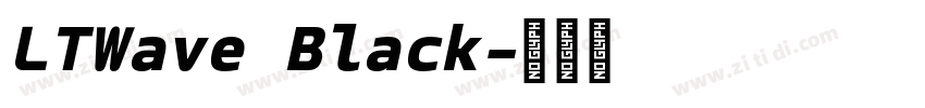 LTWave Black字体转换